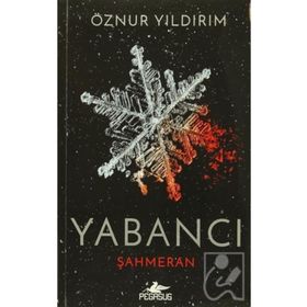 Yabancı Şahmeran - Öznur Yıldırım