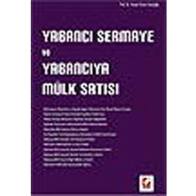 YABANCI SERMAYE VE YABANCIYA MÜLK SATIŞI - HASAN TAHSIN FENDOĞLU