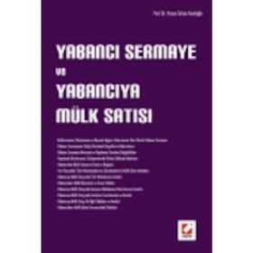 YABANCI SERMAYE VE YABANCIYA MÜLK SATIŞI - HASAN TAHSIN FENDOĞLU