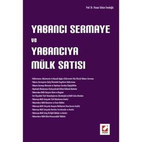 YABANCI SERMAYE VE YABANCIYA MÜLK SATIŞI - HASAN TAHSIN FENDOĞLU