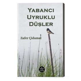 Yabancı Uyruklu Düşler - Zafer Çidamal