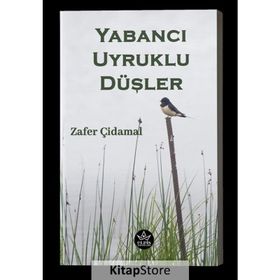 Yabancı Uyruklu Düşler - Zafer Çidamal