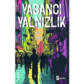 Yabancı Yalnızlık Kuzey Toprak Parola Yayınları