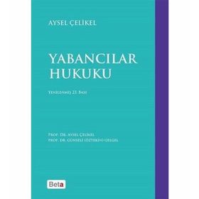 YABANCILAR HUKUKU - AYSEL ÇELİKEL