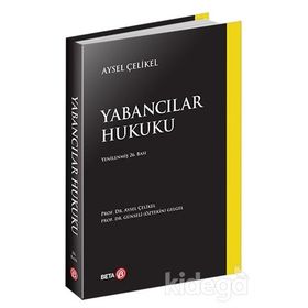 YABANCILAR HUKUKU - AYSEL ÇELİKEL