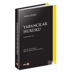 YABANCILAR HUKUKU - AYSEL ÇELİKEL