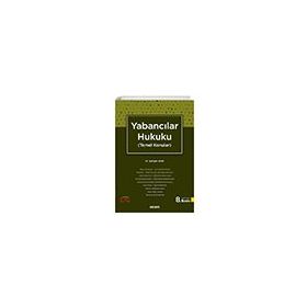 Yabancılar Hukuku - Seçkin Yayınevi