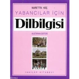 YABANCILAR İÇİN DILBILGISI ALIŞTIRMA - NURETTIN KOÇ