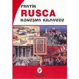 YABANCILAR İÇIN PRATIK TÜRKÇE KONUŞMA KILAVUZU (RUSÇA-TÜRKÇE) - AYHAN AKTAR