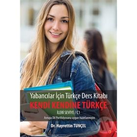 Yabancılar için Türkçe Ders Kitabı - Kendi Kendine Türkçe - Hayrettin Tunçel