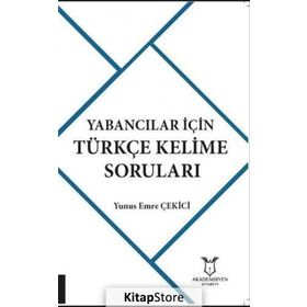 Yabancılar İçin Türkçe Kelime Soruları - Yunus Emre Çekici