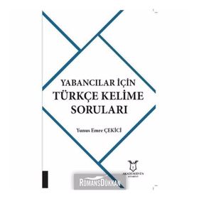 Yabancılar İçin Türkçe Kelime Soruları - Yunus Emre Çekici