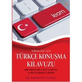 Yabancılar için Türkçe Konuşma Kılavuzu - Hayrettin Tunçel