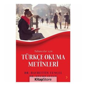Yabancılar için Türkçe Okuma Metinleri - Hayrettin Tunçel,Necmi Aytan