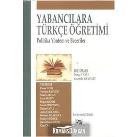 YABANCILARA TÜRKÇE ÖĞRETİMİ - DERYA YAYLI;YASEMIN BAYYURT