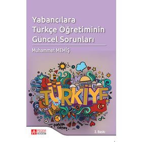 Yabancılara Türkçe Öğretiminin Güncel Sorunları - Muhammet Memiş