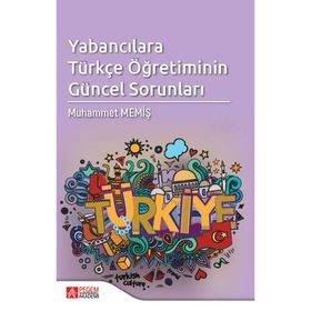 Yabancılara Türkçe Öğretiminin Güncel Sorunları - Muhammet Memiş
