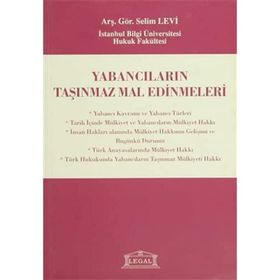 YABANCILARIN TAŞINMAZ MAL EDINMELERI - SELIM LEVI