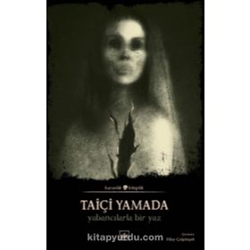 Yabancılarla Bir Yaz - Taiçi Yamada