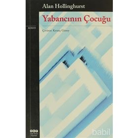 YABANCININ ÇOCUĞU - ALAN HOLLINGHURST