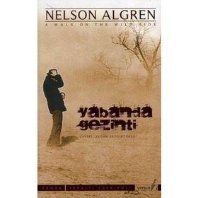 YABANDA GEZINTI - NELSON ALGREN