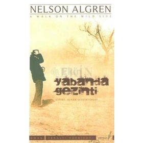 YABANDA GEZINTI - NELSON ALGREN