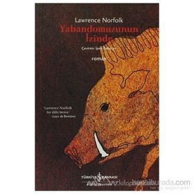 Yabandomuzunun İzinde - Lawrence Norfolk