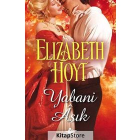 YABANI AŞIK - ELIZABETH HOYT