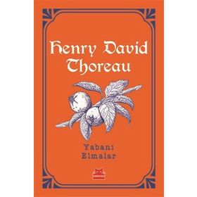 Yabani Elmalar - Henry David Thoreau