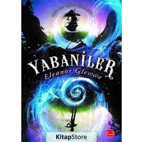 Yabaniler - Eleanor Glewwe