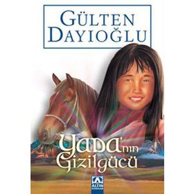 Yada'nın Gizilgücü - Gülten Dayıoğlu