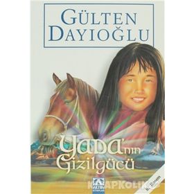 Yada'nın Gizilgücü - Gülten Dayıoğlu
