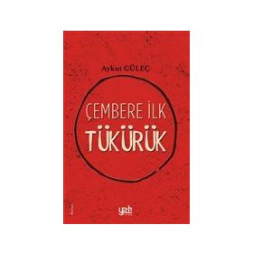 Yade Kitap Çembere İlk Tükürük