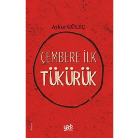 Yade Kitap Çembere İlk Tükürük