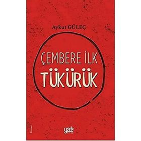 Yade Kitap Çembere İlk Tükürük