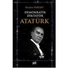 Yade Kitap Demokratik Diktatör Atatürk