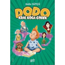 Yade Kitap Dodo - Kral Koca Göbek
