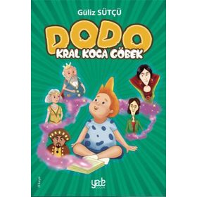 Yade Kitap Dodo - Kral Koca Göbek