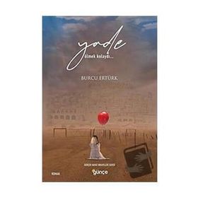 Yade - Ölmek Kolaydı - Burcu Ertürk