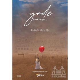 Yade - Ölmek Kolaydı - Burcu Ertürk