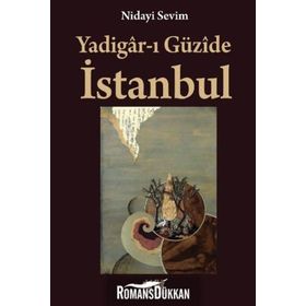 Yadigar-ı Güzide Istanbul - Nidayi Sevim