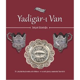 Yadigar-ı Van - Selçuk Güzeloğlu