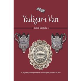 Yadigar-ı Van - Selçuk Güzeloğlu