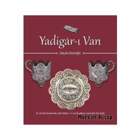 Yadigar-ı Van - Selçuk Güzeloğlu