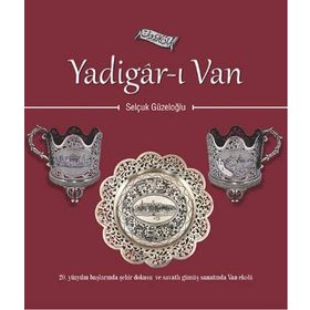 Yadigar-ı Van - Selçuk Güzeloğlu