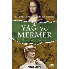 Yağ Ve Mermer - Stephanie Storey