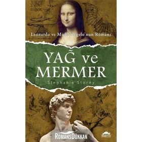 Yağ Ve Mermer - Stephanie Storey