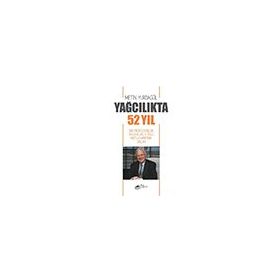 Yağcılıkta 52 Yıl Metin Yurdagül