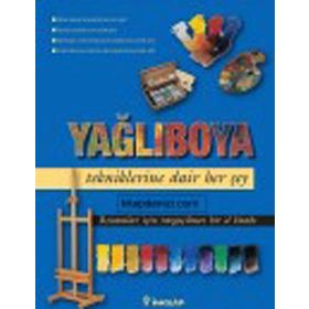 YAĞLI BOYA TEKNIKLERINE DAIR HER ŞEY - JOSE M. PARRAMON