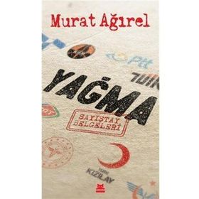 Yağma Sayıştay Belgeleri - Murat Ağırel